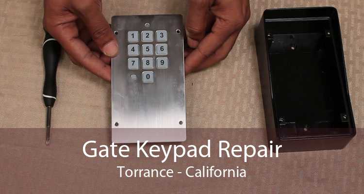 Gate Keypad Repair Torrance - California