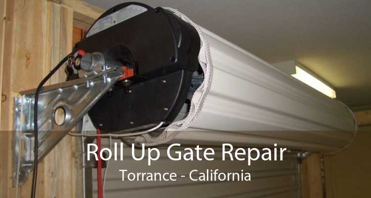 Roll Up Gate Repair Torrance - California